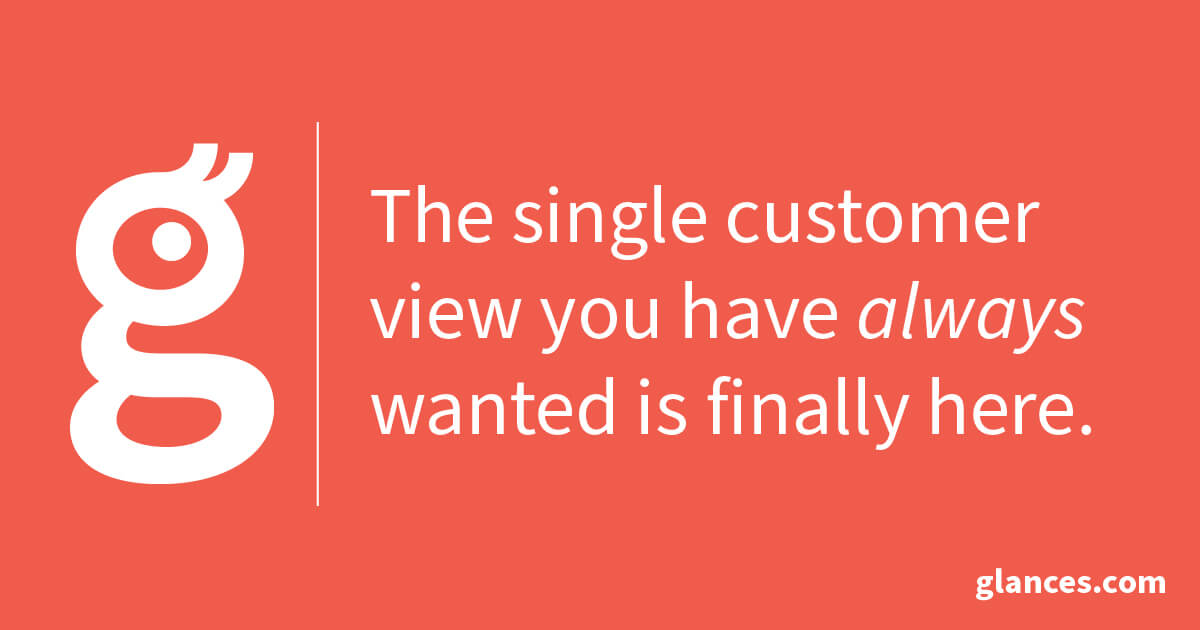 The Single Customer View you have always wanted is finally here