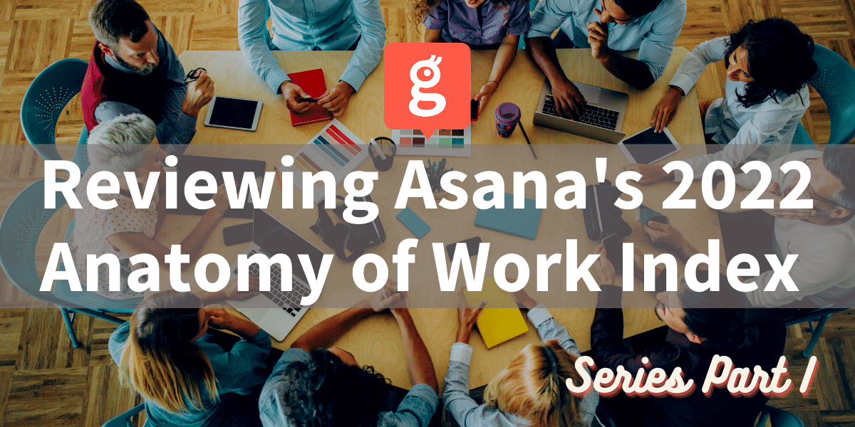 2022 Anatomy of Work Index People huddle around a table appearing to be in a meeting of great importance